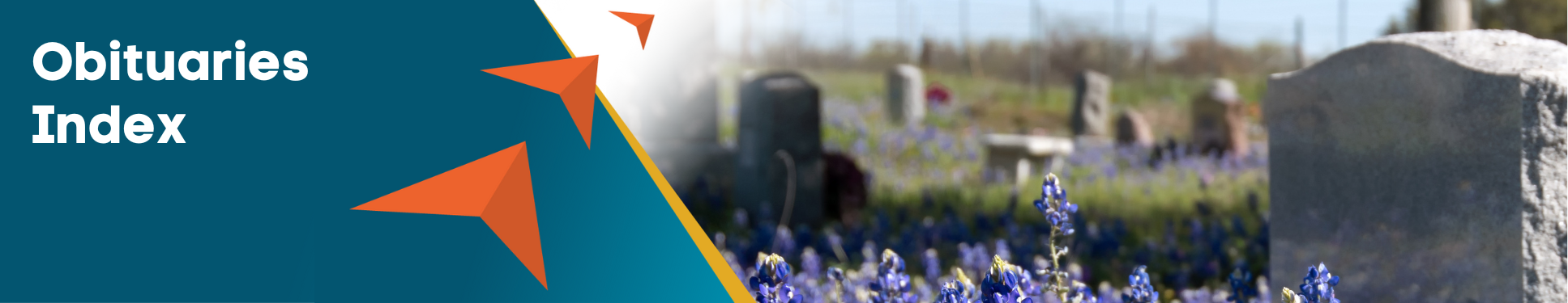 Obituaries Index banner with three orange arrows pointing to purple flowers in front of a headstone in a cemetery.