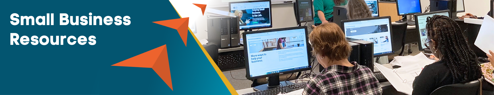 Small Business Resources Banner with three orange arrows pointing to image of two adults sitting in front of computers.