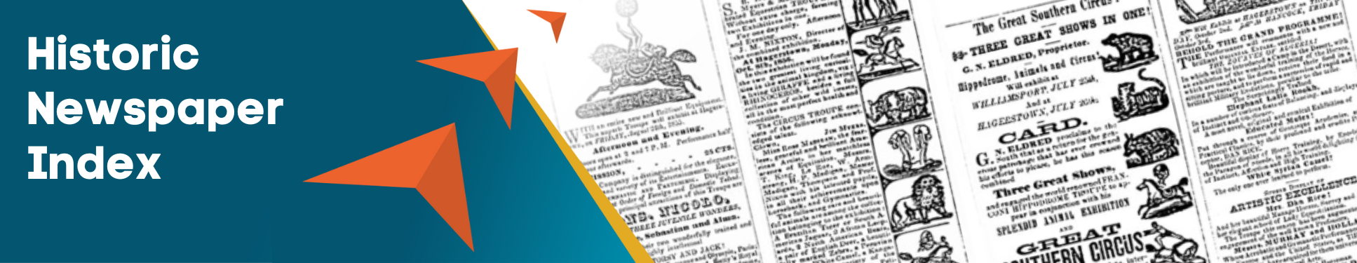 Historic Newspaper Index banner with three orange arrows pointing to old newspaper type.