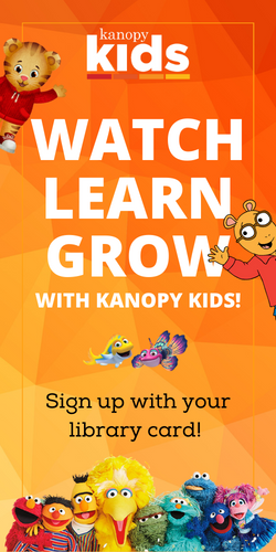 Image of Daniel Tiger, Arthur, Sesame Street muppets, and other characters with Kanopy for Kids against orange background
