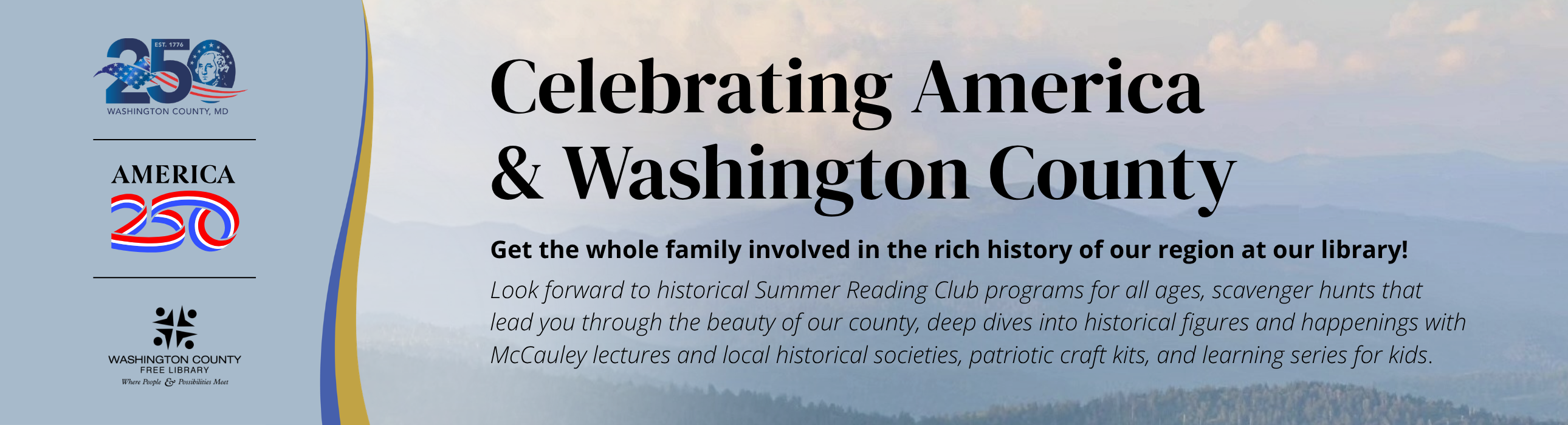 Stacked logos for Washington County 20th, America 250, Washington County Free Library with text Celebrating America and Washington County.