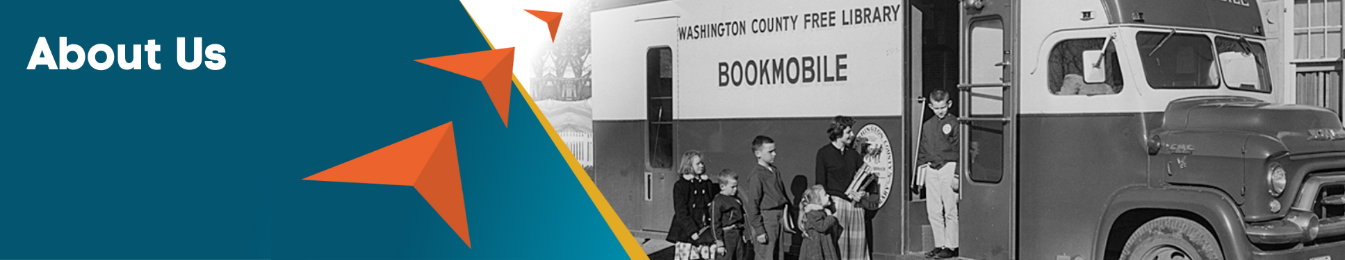 About Us banner with three orange arrows pointing at black and white image of Bookmobile with children in front.