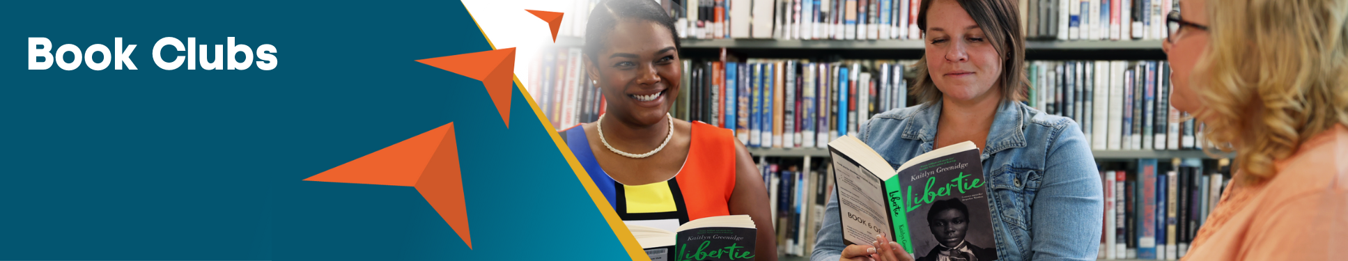 Book Clubs banner with three orange arrows pointing to image of three women sitting at table in the library.