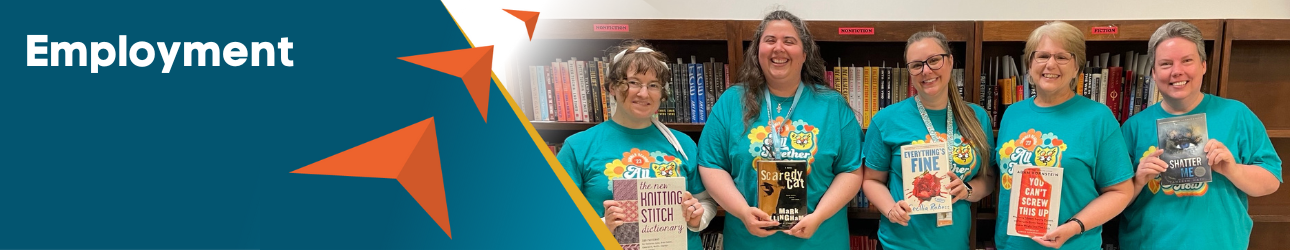 Employment Banner with three orange arrows pointing to image of library staff holding up books.