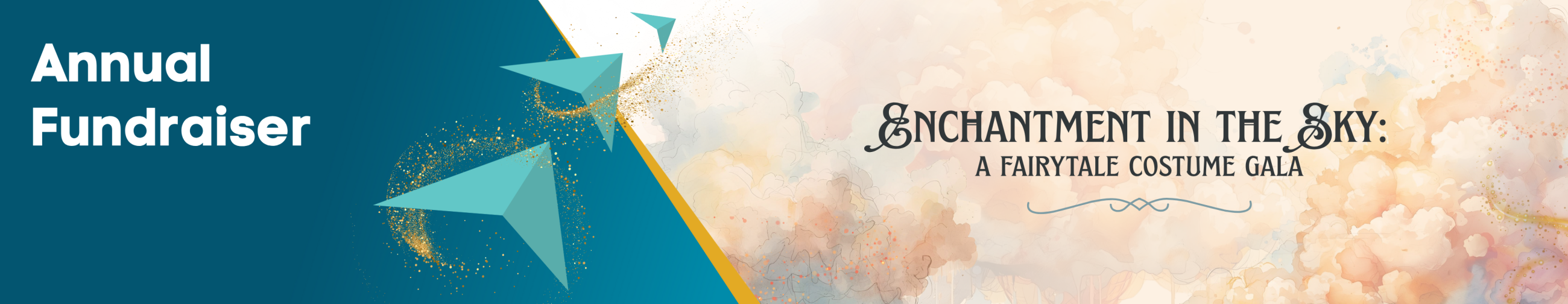 Annual Fundraiser text on blue background with three arrows pointing to light pink clouds and words: Enchantment in the Sky Fairytale Costume Ball.